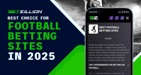 BetZillion: Best choice for football betting sites in 2025